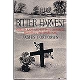 Bitter Harvest: Gordon Kahl and the Rise of the Posse Comitatus in the Heartland