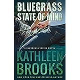 Bluegrass State of Mind (Bluegrass Series Book 1)