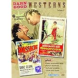 Darn Good Westerns Volume 2: Shotgun, Massacre, Three Desparate Men, Deputy Marshal, Outlaw Women, and Four Fast Guns