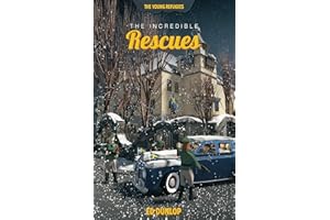 The Incredible Rescues (Young Refugees Series Book 3)