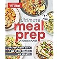 The Ultimate Meal-Prep Cookbook: One Grocery List. A Week of Meals. No Waste.