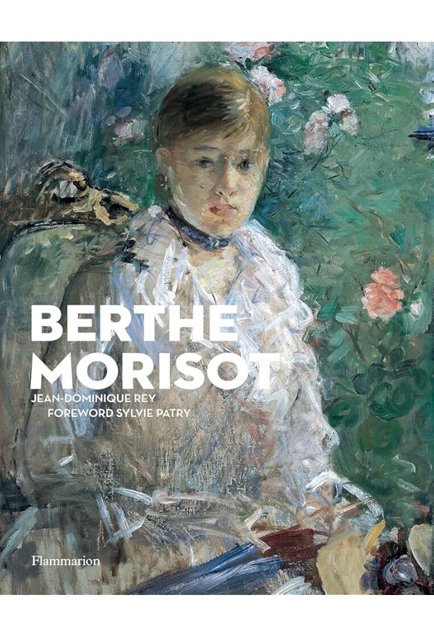 Amazon.com: Berthe Morisot: Shaping Impressionism: 9781898519485