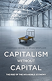 Capitalism without Capital: The Rise of the Intangible Economy