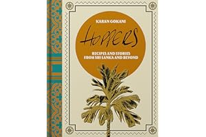Hoppers: The Cookbook: Recipes, Memories and Inspiration from Sri Lankan Homes, Streets and Beyond (Hardie Grant, 1)