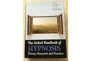 The Oxford Handbook of Hypnosis