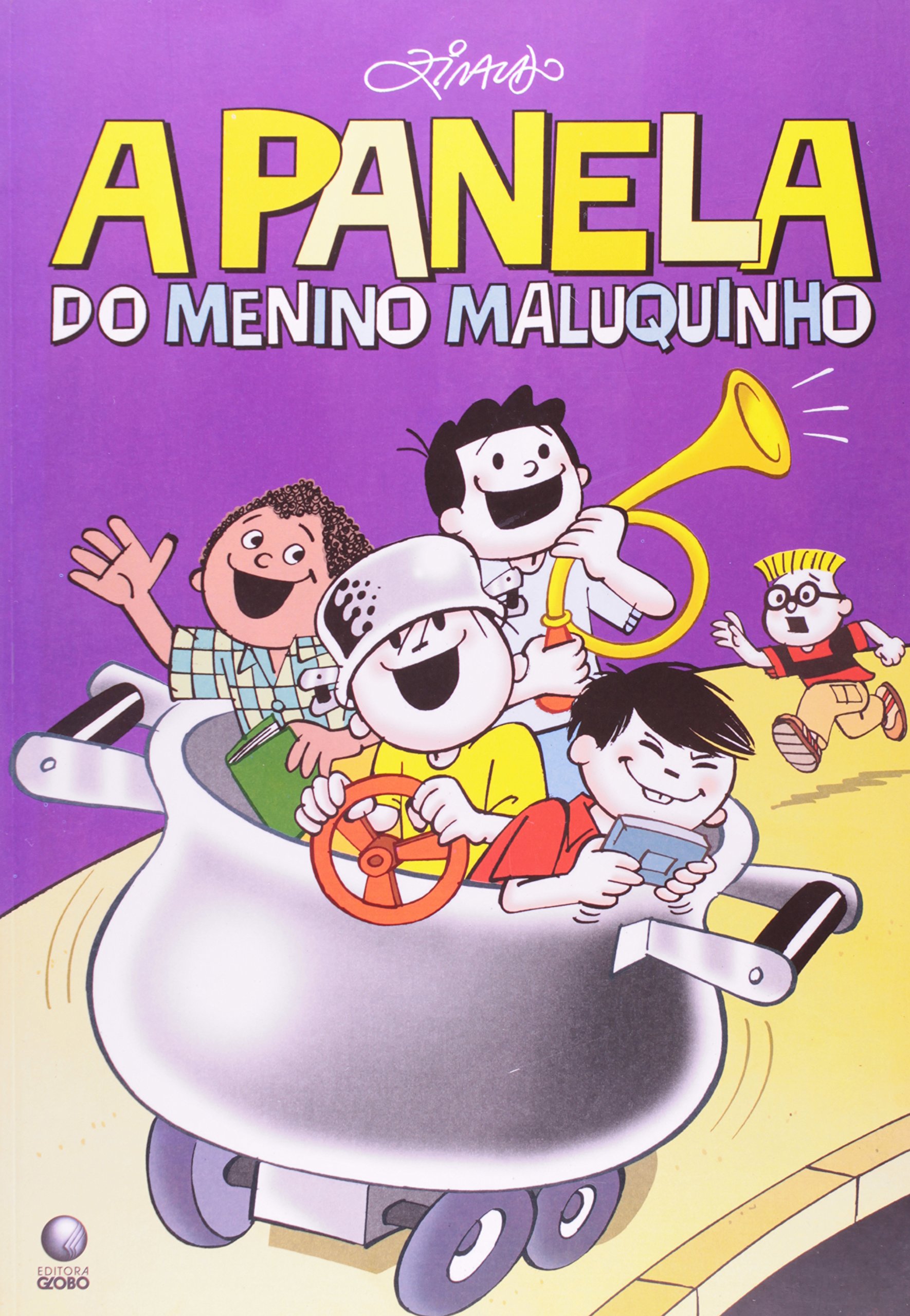 A Panela do Menino Maluquinho PDF Ziraldo A Panela do Menino Maluquinho PDF Ziraldo