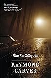 Where I'm Calling From: Selected Stories