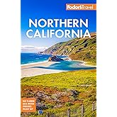 Fodor's Northern California: With Napa & Sonoma, Yosemite, San Francisco, Lake Tahoe & The Best Road Trips (Full-color Travel