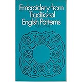 Embroidery from Traditional English Patterns