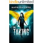 The Taking: (Book 2: Angels & Demons) (Afterlife)