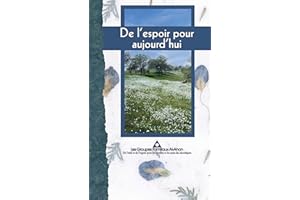 De l’espoir pour aujourd’hui (French Edition)