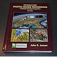 Introductory Digital Image Processing: A Remote Sensing Perspective (Pearson Series in Geographic Information Science)
