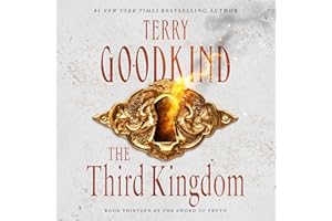 The Third Kingdom: Sword of Truth, Book 13