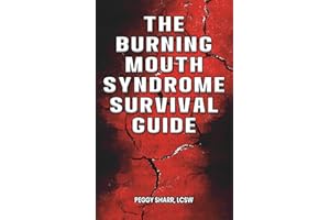 The Burning Mouth Syndrome Survival Guide