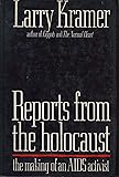 Reports from the holocaust: The making of an AIDS activist
