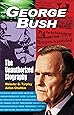 George Bush: The Unauthorized Biography