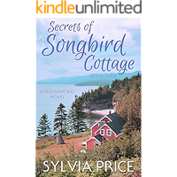 Secrets of Songbird Cottage (Pleasant Bay Book 4) book cover