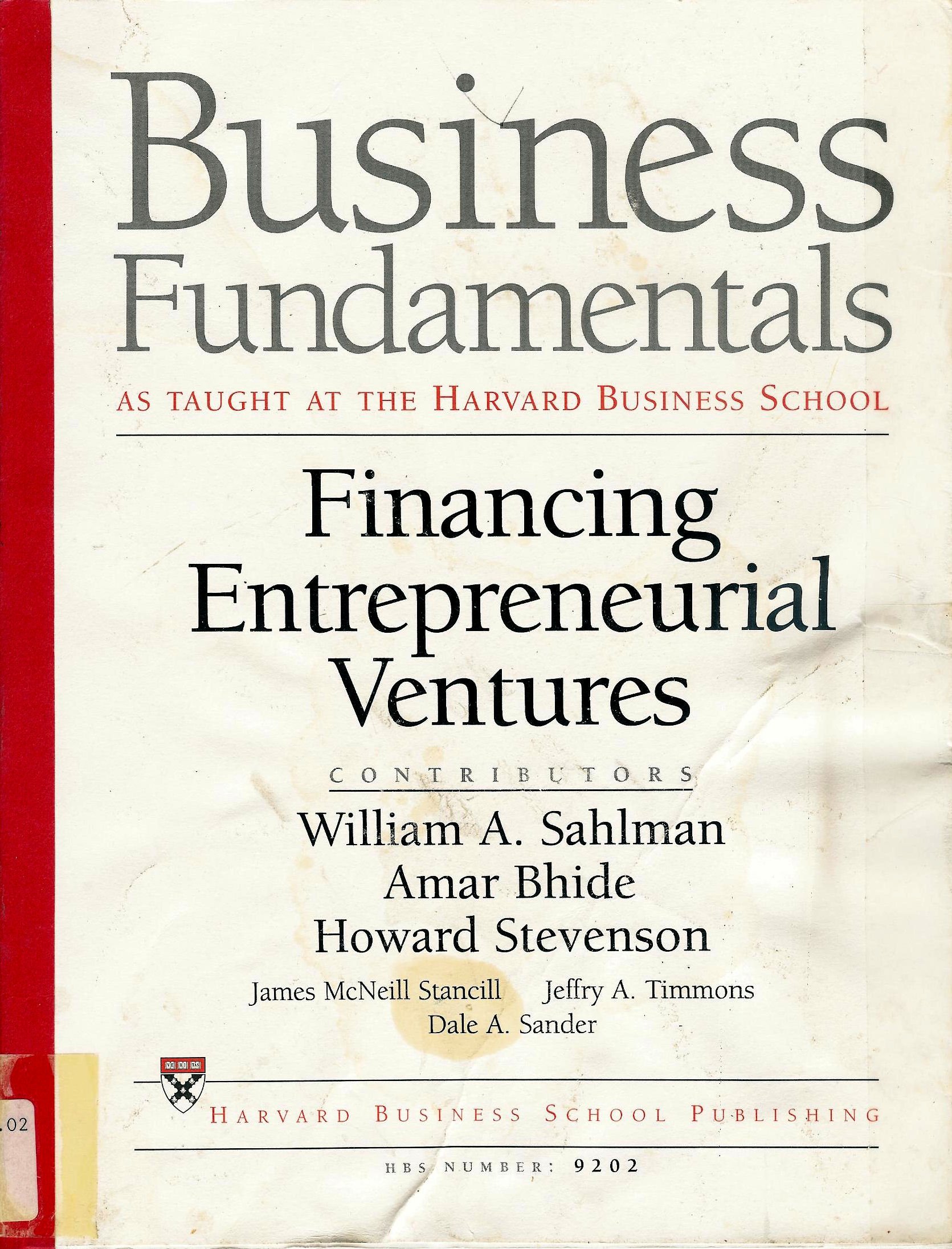 Financing Entrepreneurial Ventures Business Fundamentals Hbs