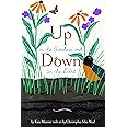 Up in the Garden and Down in the Dirt: (Nature Book for Kids, Gardening and Vegetable Planting, Outdoor Nature Book) (Over an