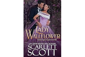 Lady Wallflower (Notorious Ladies of London Book 2)