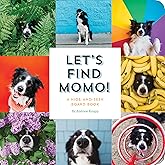 Let's Find Momo!: A Hide-and-Seek Board Book