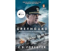 Greyhound (Movie Tie-In): A Novel