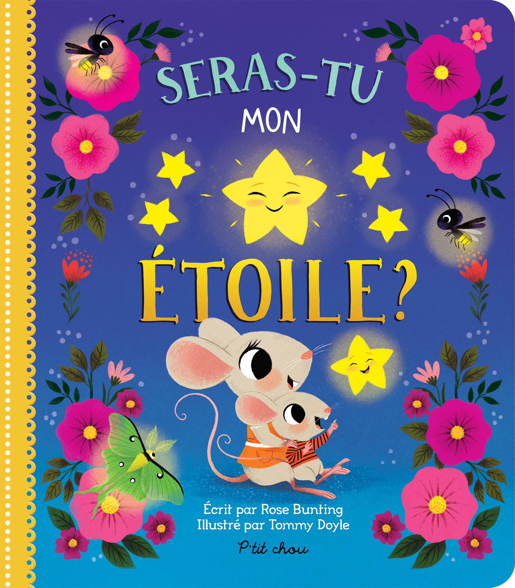 Seras Tu Mon Etoile P Tit Chou French Edition Bunting Rose Doyle Tommy Amazon Com Books