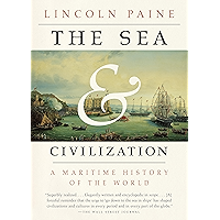 The Sea and Civilization: A Maritime History of the World book cover The Sea and Civilization: A Maritime History of the World book cover