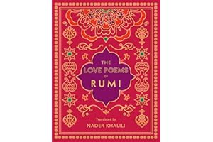 The Love Poems of Rumi: Translated by Nader Khalili (Timeless Rumi)