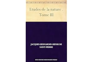 Etudes de la nature . Tome III (French Edition)