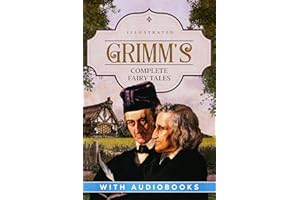 Grimm's Complete Fairy Tales (Illustrated)
