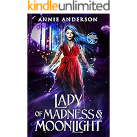 Lady of Madness & Moonlight (Rogue Ethereal Book 3) book cover