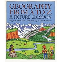 Geography from A to Z: A Picture Glossary (Trophy Picture Books (Paperback))