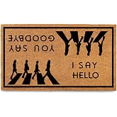 I Say Hello You Say Goodbye Door Mat 30x17 Inch, Funny Welcome Mat Coir | Funny Home Decor, Fan-Inspired Design, Pop Culture Decor, Natural Coir Fibers, Pvc Backing, Dirt Scraper, Unique Fan Gift