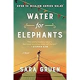 Water for Elephants: A Novel