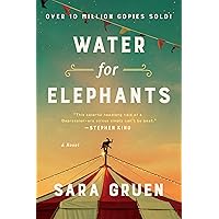 Water for Elephants: A Novel