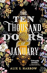 The Ten Thousand Doors of January