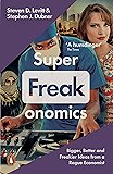 Superfreakonomics: Global Cooling, Patriotic Prostitutes and Why Suicide Bombers Should Buy Life Insurance