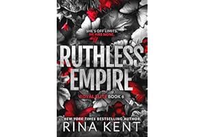 Ruthless Empire: A Dark Enemies to Lovers Romance (Royal Elite Book 6)