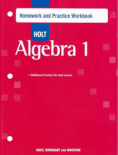 Algebra 1 Homework And Practice Workbook Holt Rinehart And Winston 9780030466373 Amazon Com Books