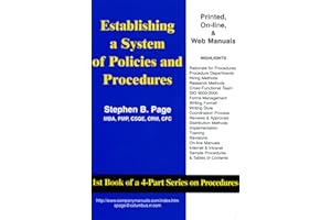 Establishing a System of Policies and Procedures: Absolute Basics of Writing Effective and Consistent POLICIES and PROCEDURES