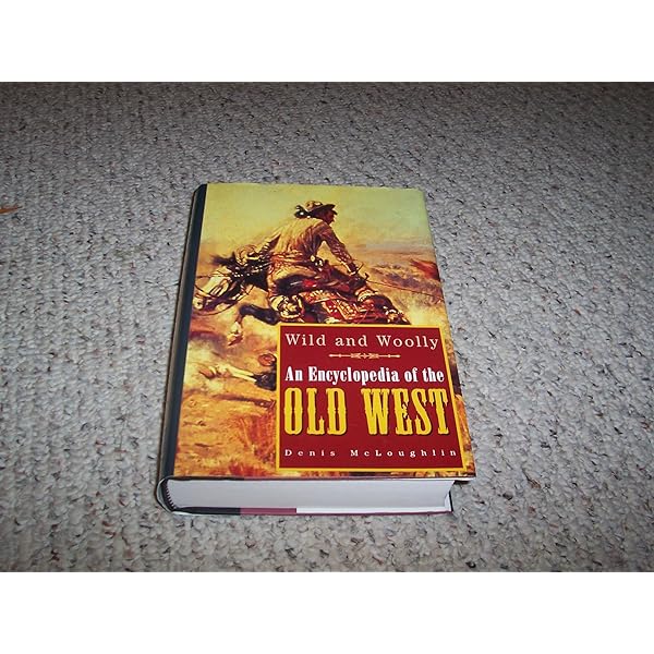 Encyclopedia of the American West: Robert M Utley