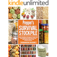 Prepper's Survival Stockpile: Build a Nutritious Emergency Pantry with Shelf - Stable Survival Foods and Be Self… book cover
