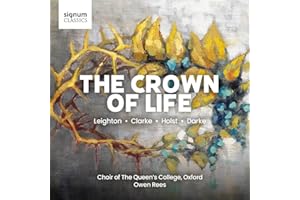 The Crown Of Life - Missa Christi and sacred choral works