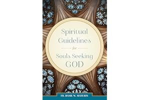 Spiritual Guidelines: For Souls Seeking God