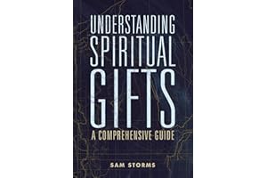 Understanding Spiritual Gifts: A Comprehensive Guide