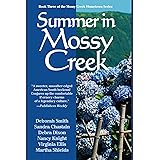 Summer In Mossy Creek (the Mossy Creek Series Book 3)