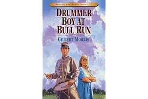Drummer Boy at Bull Run (Bonnets and Bugles Series #1)