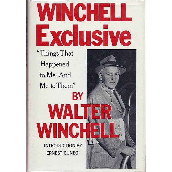 Winchell: Gossip, Power and the Culture of Celebrity: Gabler, Neal