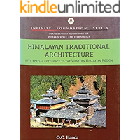 Himalayan Traditional Architecture: With Special Reference to the Western Himalayan Region (History of Indian Science… book cover